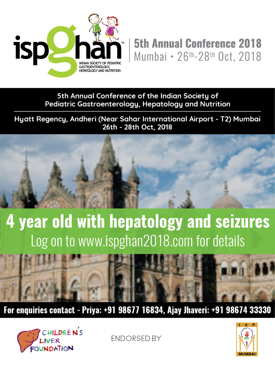ISPGHAN 2018 meeting on 26 th to 28 th October 2018 Registrations open